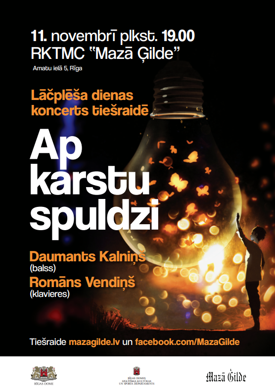Tiešraides Lāčplēša dienas koncerts “Ap karstu spuldzi”