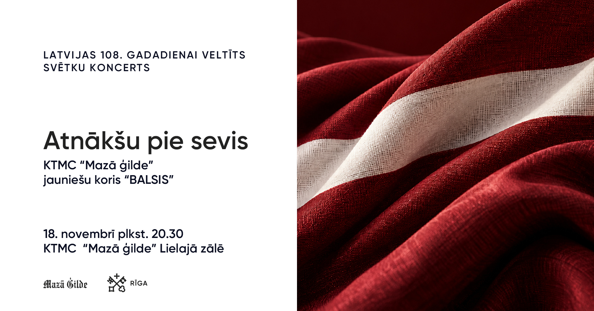 Latvijas 108. gadadienai veltīts svētku koncerts “Atnākšu pie sevis”