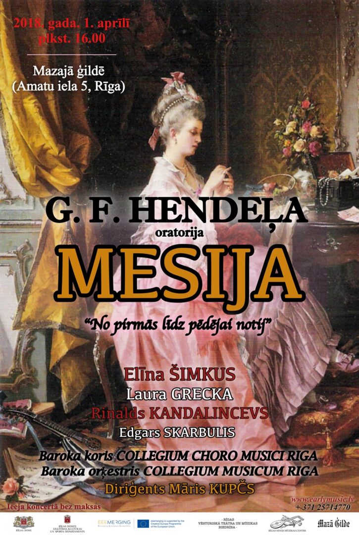 G. F. Hendeļa oratorija MESIJA “No pirmās līdz pēdējai notij”